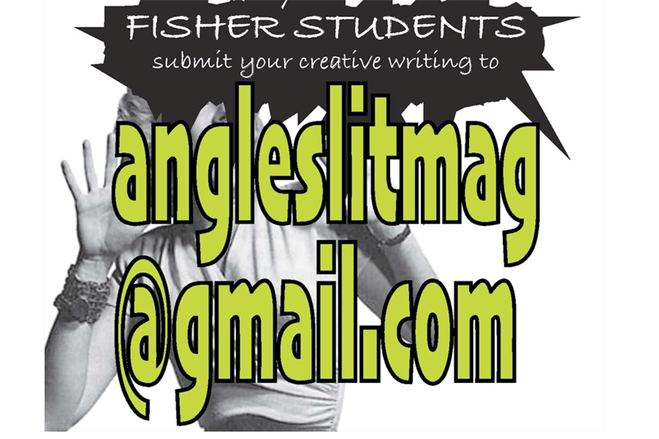 A promotional image encouraging students to submit their creative writing to Angles Magazine at angles@gmail.com